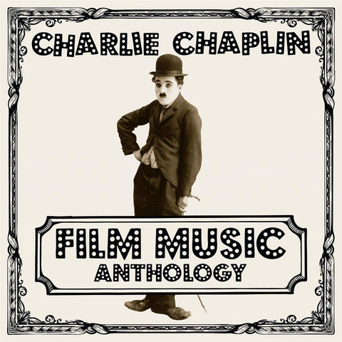 Charlie Chaplin Film Music Anthology [VINYL]