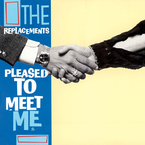 The Replacements - Pleased to Meet Me (Deluxe Edition) [VINYL]