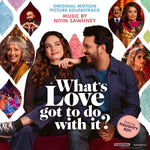 NITHIN SAWHNEY - WHAT'S LOVE GOT TO DO WITH IT? OST