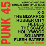 Punk 45 : Approaching The Minimal With Spray Guns