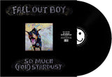 FALL OUT BOY - SO MUCH (FOR) STARDUST