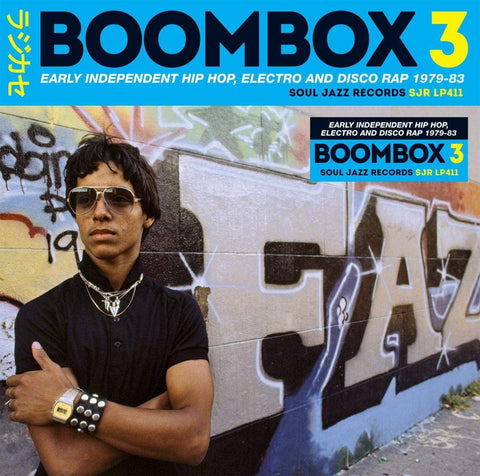 BOOMBOX 3: Early Independent Hip Hop, Electro And Disco Rap 1979-83 [VINYL