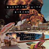 SLEEPING WITH SIRENS - COMPLETE COLLAPSE [VINYL]