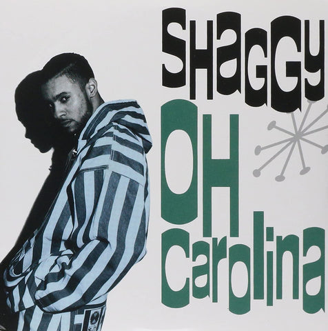 Shaggy - Oh Carolina (Limited Edition Green Vinyl) [7" VINYL]