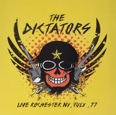 The Dictators - Live Rochester Ny, July, '77 (500 Ltd Ed Coloured Vinyl) [VINYL]