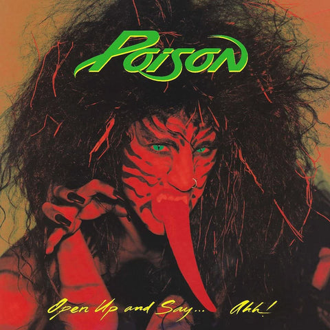 Poison - Open Up And Say . . . Ahh!