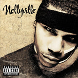 NELLY - NELLYVILLE [VINYL]