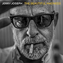 Jerry Joseph - The Beautiful Madness [VINYL]
