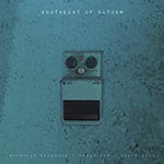 Southeast Of Saturn[VINYL]