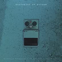 Southeast Of Saturn[VINYL]