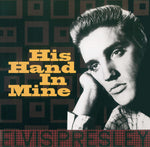 Elvis Presley - His Hand In Mine [VINYL]