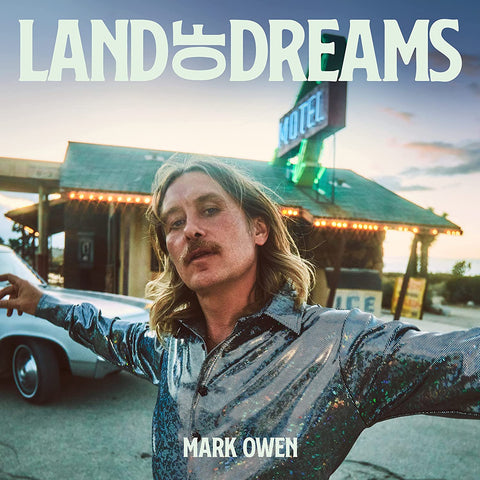 MARK OWEN - LAND OF THE DREAMS [CD]