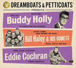 DREAMBOATS & PETTICOATS PRESENTS: BUDDY HOLLY, BILL HALEY AND EDDIE COCHRAN [CD]