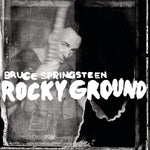 Bruce Springsteen - Rocky ground ["7"]