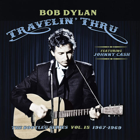 Bob Dylan - Travelin' Thru, 1967 - 1969: The Bootleg Series, Vol. 15