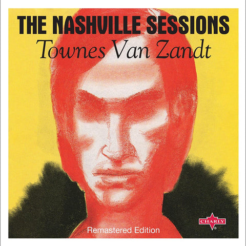 TOWNES VAN ZANDT - THE NASHVILLE SESSIONS [VINYL]