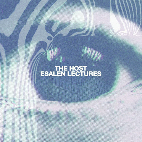 The Host – Esalen Lectures [VINYL]