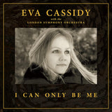 EVA CASSIDY - I CAN ONLY BE ME