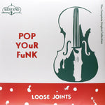 Loose Joints - POP YOUR FUNK: THE COMPLETE SINGLES COLLECTION [ VINYL]