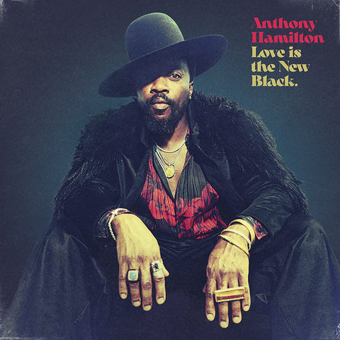 Anthony Hamilton - Love Is The New Black [VINYL]