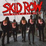 SKID ROW - GANG'S ALL HERE