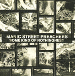 Manic Street Preachers -  Some Kind of Nothingness [7"]