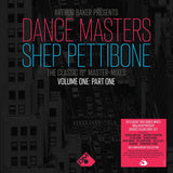 Arthur Baker Presents Dance Masters - The Shep Pettibone Master-Mixes - Vol One Part 1 [VINYL]