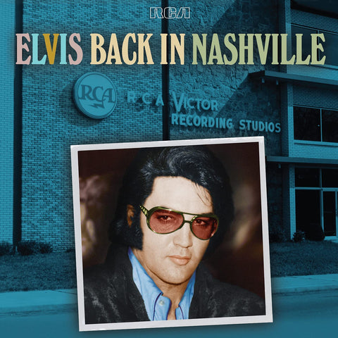 Elvis Presley ‎– Back In Nashville [VINYL]