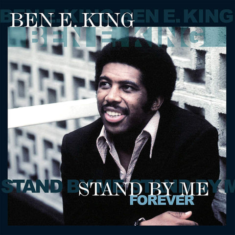 Ben E. King – Stand By Me Forever [VINYL]