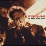 Buick MacKane – The Pawn Shop Years [CD]