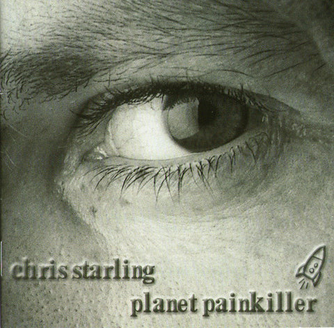 Chris Starling – Planet Painkiller [CD]