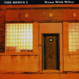 The Minus 5 – Down With Wilco (A Tragedy In Three Halfs) [CD]
