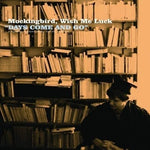 Wish Me Luck Mockingbird - Days Come and Go [CD]