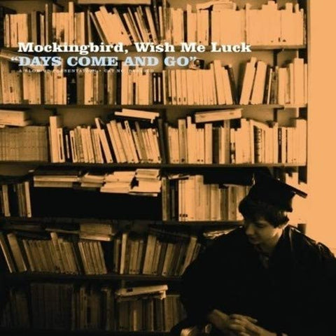 Wish Me Luck Mockingbird - Days Come and Go [CD]