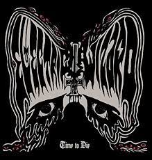 Electric Wizard - Time To Die [VINYL]