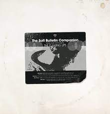 The Flaming Lips - The Soft Bulletin (Companion Disc) [VINYL]