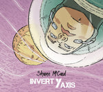 Shane McCaul - Invert Y Axiz [CD]