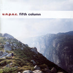 U.N.P.O.C. - Fifth Column [CD]