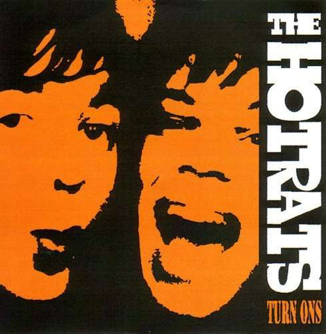 The Hotrats - Turn On's