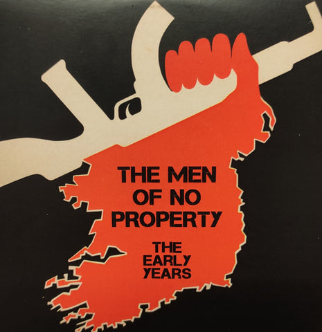 THE MEN WITH NO PROPERTY - THE EARLY YEARS [CD]