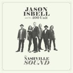 Jason Isbell And The 400 Unit ‎– The Nashville Sound