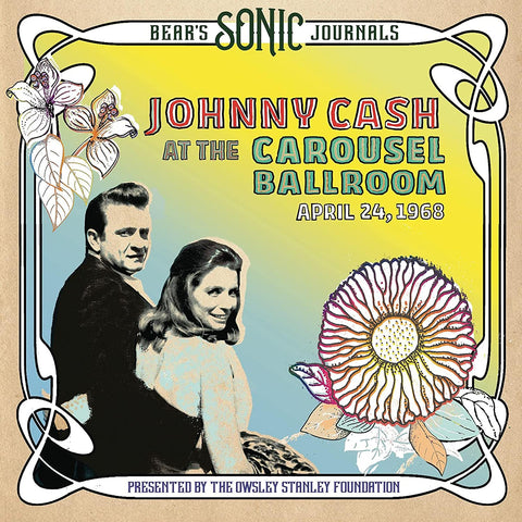 Johnny Cash - Johnny Cash, At the Carousel Ballroom, April 24, 1968