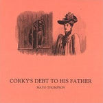 Mayo Thompson – Corky's Debt To His Father [CD]