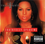 Truth Hurts - Truthfully Speaking [CD]