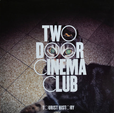 TWO DOOR CINEMA CLUB - TOURIST HISTORY [VINYL]