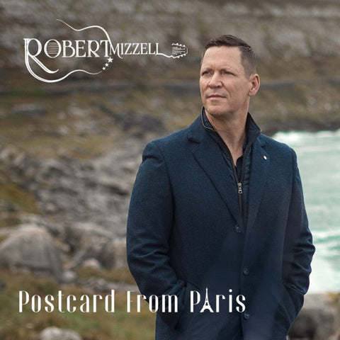 ROBERT MIZZELL - POSTCARD FROM PARIS [CD]