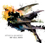 Attacca Quartet - Of All Joys [CD]