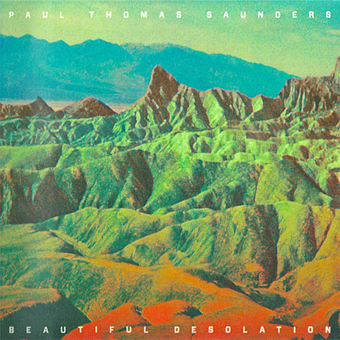 Paul Thomas Saunders – Beautiful Desolation [CD]