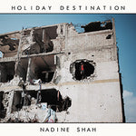 Nadine Shah ‎– Holiday Destination [VINYL]