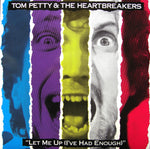 Tom Petty & The Heartbreakers ‎– Let Me Up (I've Had Enough) [VINYL]